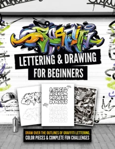 Graffiti Lettering & Drawing for Beginners: Draw over the Outlines of Graffit... - Picture 1 of 2
