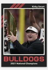 KIRBY SMART GEORGIA BULLDOGS 2021 NATIONAL CHAMPIONS CUSTOM MADE RETRO ART CARD