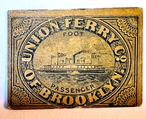 Original 1850's Union Ferry Co. Of Brooklyn, Foot Passenger Pass - Picture 1 of 4