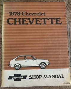 Original 1978 Chevrolet Chevette Shop Service Manual Dealer Book - Picture 1 of 4