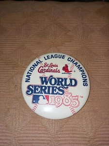 St. Louis Cardinals 1985 National League Champions - World Series 3.5" Button - Picture 1 of 3