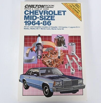 NEW Chiltons Repair Manual 6840 Chevrolet Mid Size 1964-1979 Chevelle El Camino