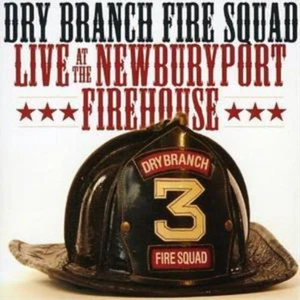 Dry Branch Fire Squad Live at the Newburyport Firehouse (CD) Album (US IMPORT) - Bild 1 von 1