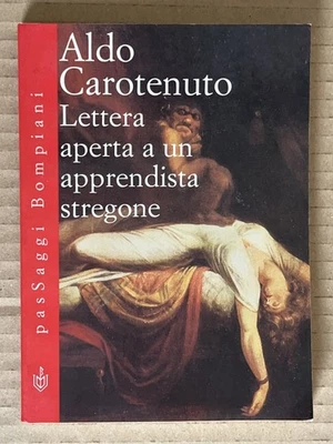 Aldo Carotenuto - Lettera aperta a un apprendista stregone - Bompiani 1998 1a ed - Immagine 1 di 4