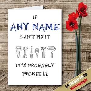 IF NAME CAN'T FIX IT PERSONALISED Greeting Card Birthday Rude Humour Funny 18 - Picture 1 of 3