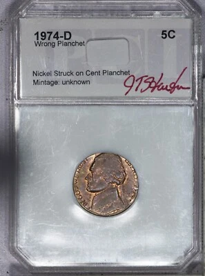 1974-D Jefferson Nickel Struck on Cent Planchet JT Stanton Label Beautiful AU LB - Image 1 of 2