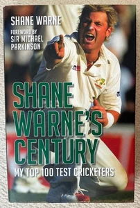 SHANE WARNE : SHANE WARNE'S CENTURY SIGNED HARDBACK BOOK - Imagen 1 de 3
