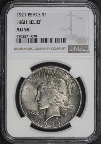 1921 High Relief Peace Dollar NGC AU-58 Cover
