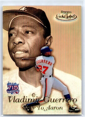 VLADIMIR GUERRER 1999 Topps Gold Label Race to Aaron HOF Parallel Baseball #RA4 - Image 1 of 2
