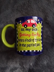 HTF Coffee Mug Cup "At My Age Getting Lucky Is Finding My Car Parking Lot!" 12oz - Picture 1 of 6