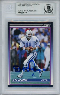 Jeff George Signed 1990 Score Supplemental #78T Rookie Card Beckett Slab 35043 - Image 1 of 2