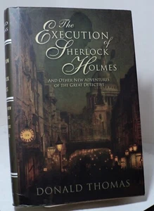 The Execution of Sherlock Holmes by Donald Thomas - 2007 - Picture 1 of 3