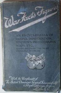 Great WAR FACTS & FIGURES An Encyclopaedia of Useful Information. 1914. WW1 - Bild 1 von 9