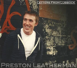 Letters From Lubbock [Digipak] by Preston Leatherman (Cd) - Picture 1 of 2
