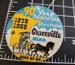1968 Graceville, Minnesota 90th Year Celebration Celluloid Pinback Button - Picture 1 of 3