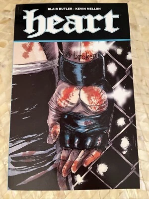 Heart  (2012) Image TPB SC Kevin Mellon - Blair Butler - UFC Comic Book - Image 1 of 3