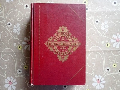 1880 Book History of Boone County Iowa 1974 Reprint - Image 1 of 4