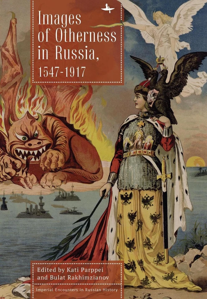 Images of Otherness in Russia, 1547-1917 by Kati Parppei (English) Hardcover Boo - Image 1 of 1
