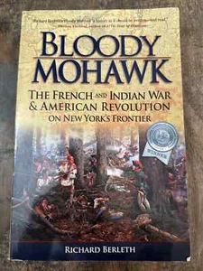 Blutiger Mohawk: Der französische und indische Krieg - Taschenbuch, von Richard Berleth - gut - Bild 1 von 2
