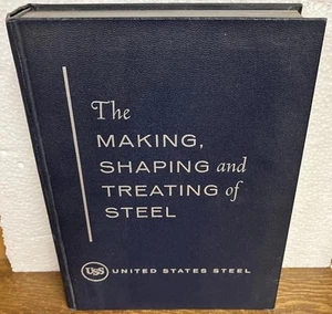 Making Shaping and Treating of Steel 1957 7th Edition Hardcover United States - Picture 1 of 5