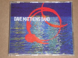 DAVE MATTHEWS BAND - DON'T DRINK THE WATER - CD MAXI-SINGLE COME NUOVO (MINT) - Foto 1 di 1