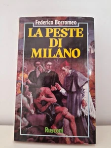 La peste di Milano - Federico Borromeo; ed. Rusconi 1987 - Foto 1 di 5