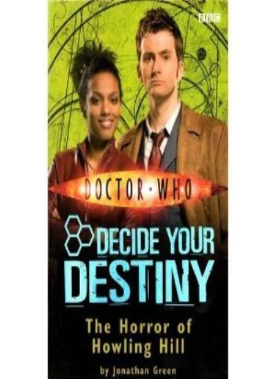 The Horror of Howling Hill: Decide Your Destiny: Story 12 (Doctor Who) By Jonat - Image 1 of 1