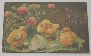 Happy Easter Greetings postcard Chicks and Broken Eggshell vintage 1911 - Imagen 1 de 2