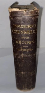 Dr. Danelson’s Counselor with Recipes Trusty Guide for the Family 1882 - Picture 1 of 24