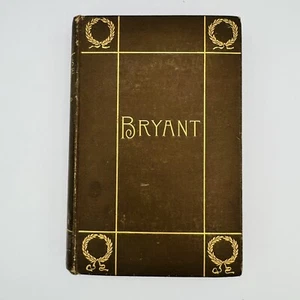 Bryant Poetical Works Household Edition Complete Poems Illustrated 1904 - Picture 1 of 11