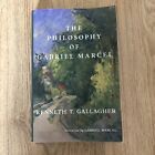 The Philosophy Of Gabriel Marcel - Kenneth T. Gallagher