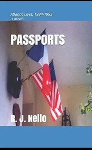 Passports: Atlantic Lives, 1994-1995, Nello 9781490373881 Fast Free Shipping - Picture 1 of 2