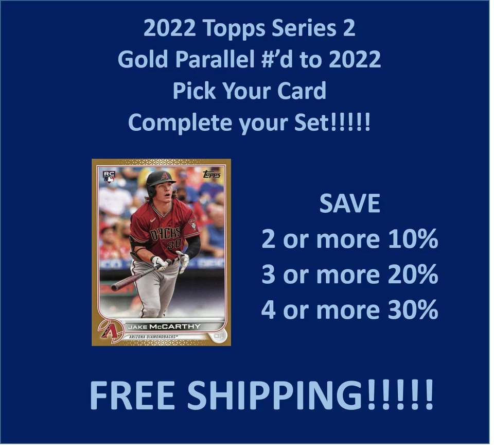 2022 Topps Series 2 Gold Parallel #'d to 2022 You Pick/Choose Card Speical!!!! - Image 1 of 1