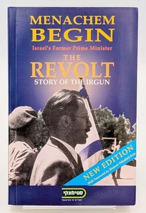 The Revolt Story of the Irgun Menachem Begin 15th Printing 2009 Paperback Book - Imagen 1 de 7