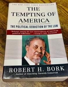 The Tempting of America Robert H. Bork Paperback 1991 Touchstone Political Law - Picture 1 of 6