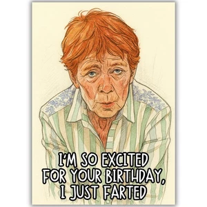 CELEBRITY TRAITORS Funny Celia Imrie Birthday Card For Him Her Man Woman Farting - Picture 1 of 7