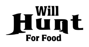 Will Hunt For Food Decal #1 3"x6.5" Choose Color - Picture 1 of 2