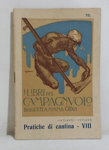 17884 I libri del campagnuolo n° 75 - O . Ottavi - pratiche di cantina VIII - Picture 1 of 2