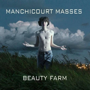 Pierre De Manchicourt Beauty Farm: Manchicourt Masses (CD) Album - Foto 1 di 2