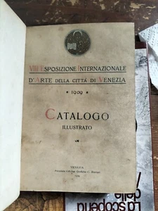VIII Esposizione internazionale d'arte della città di Venenzia CATALOGO 1909 - Imagen 1 de 3