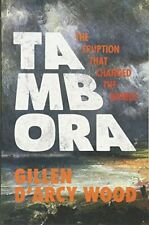 Tambora: The Eruption That Changed the World, Wood 9780691168623 New Pap+=