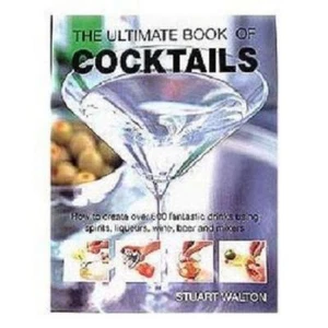 The Ultimate Book of Cocktails by Stuart Walton Illustrated Paperback NICE - Imagen 1 de 1
