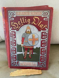 Hellig Olaf OLD Book Elizabeth Schoyen Kittelsen Viking Shield Historisk AS IS - Imagen 1 de 7