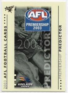 2003 Select XL Premiership Predictor (PC1) ADELAIDE :::: - Picture 1 of 1
