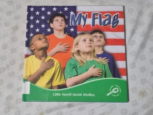 MY FLAG (LITTLE WORLD SOCIAL STUDIES) By Ellen Mitten 2011 - Bild 1 von 7