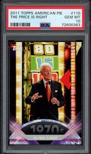 2011 Topps American Pie The Price is Right / Bob Barker #110 (PSA 10)