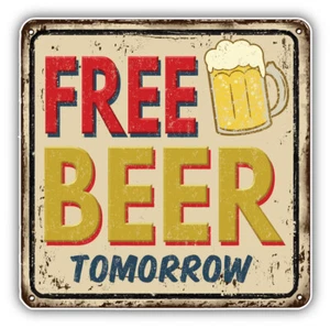 Calcomanía adhesiva para parachoques de coche con eslogan Free Beer Tomorrow - ''TALLAS'' - Imagen 1 de 1