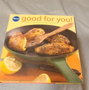 Pillsbury Good for You! fast and healthy family favorites cookbook spiral bound - Picture 1 of 8