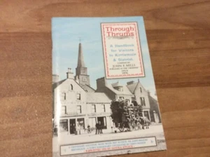 THROUGH THRUMS - UN MANUAL PARA VISITANTES DE KIRRIEMUIR Y DISTRITO - CORREO GRATUITO REINO UNIDO - Imagen 1 de 9