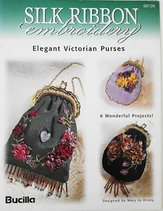 Bucilla Silk Ribbon Embroidery Elegant Victorian Purses Mary Jo Hiney Book - Picture 1 of 2